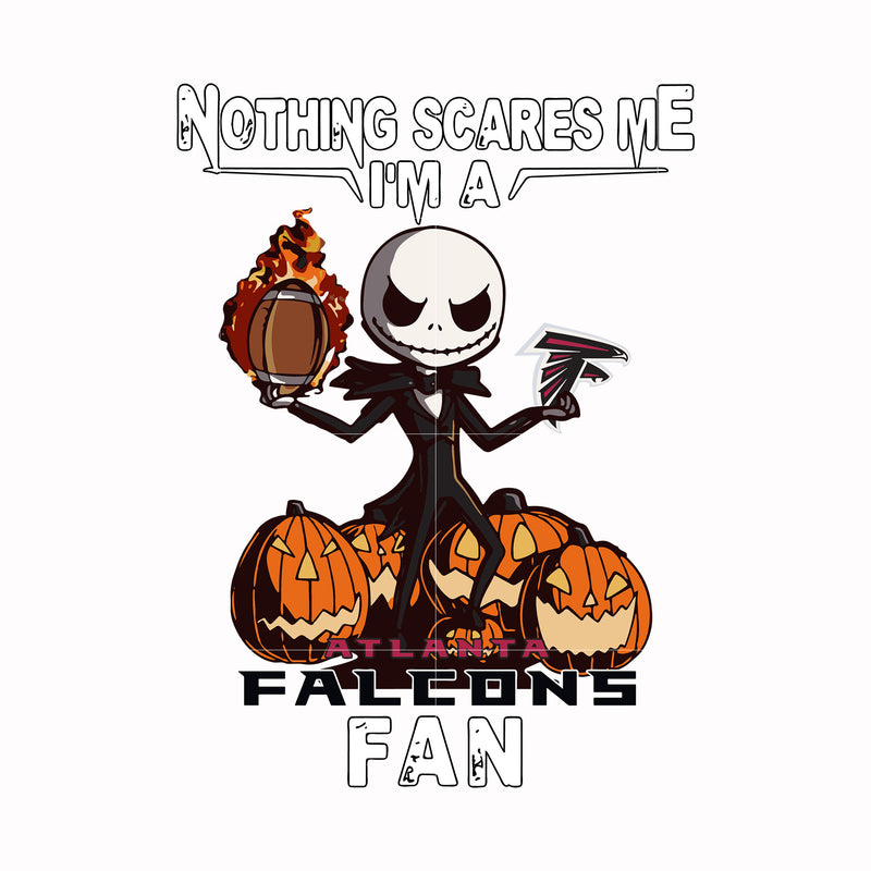 Nothing scares me I'm a Falcons fan svg, png, dxf, eps digital file HLW0188