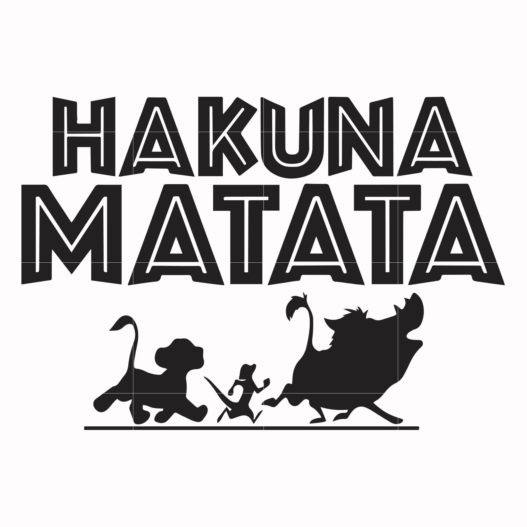 Hakuna Matata svg, png, dxf, eps file FN000157