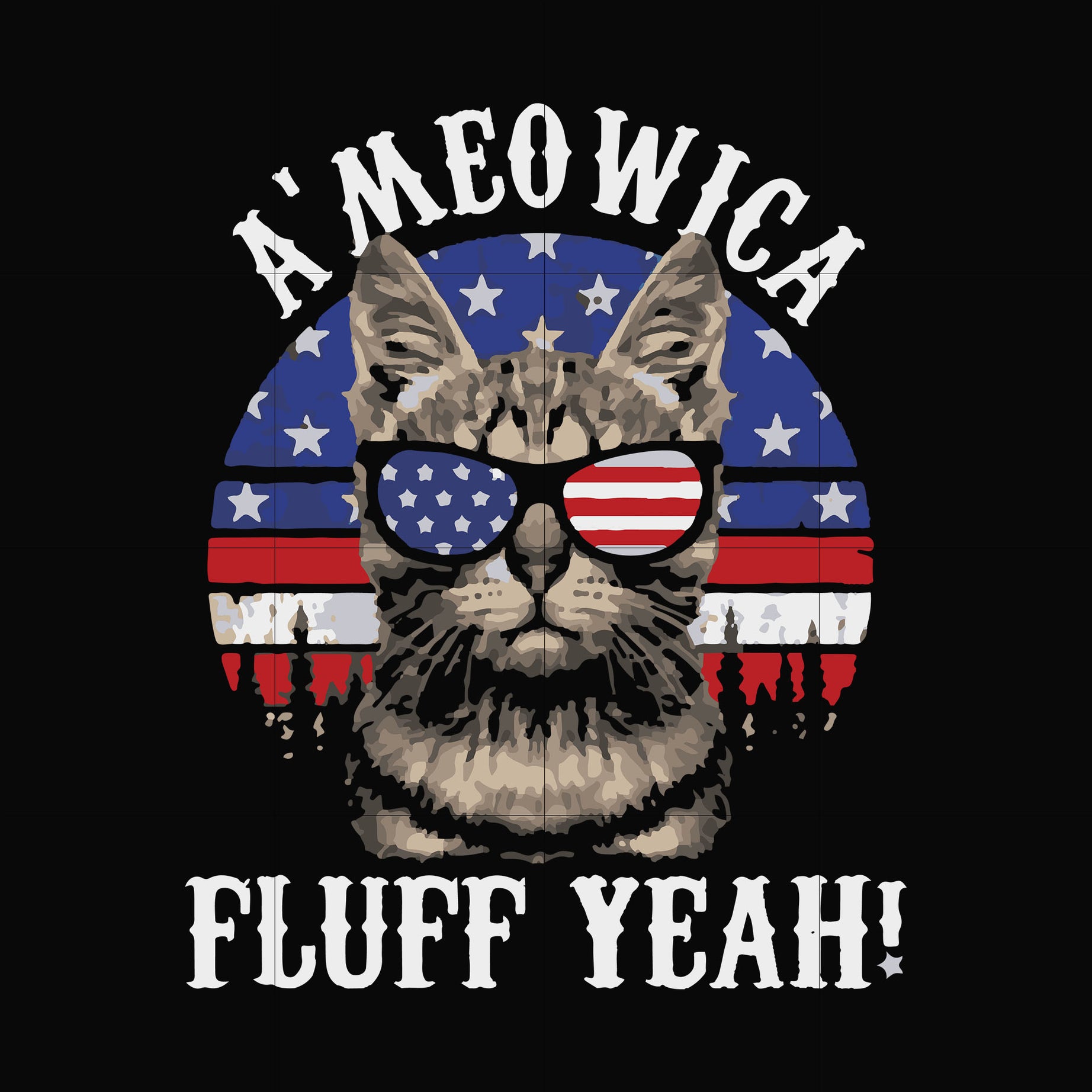 A'meowica fluff yeah svg, png, dxf, eps file FN000786