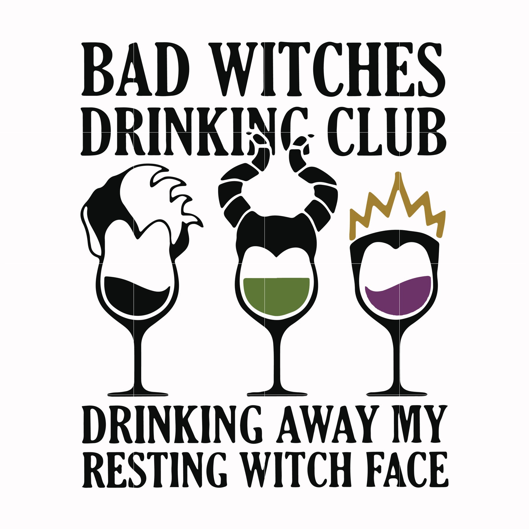 Bad witches drinking club svg