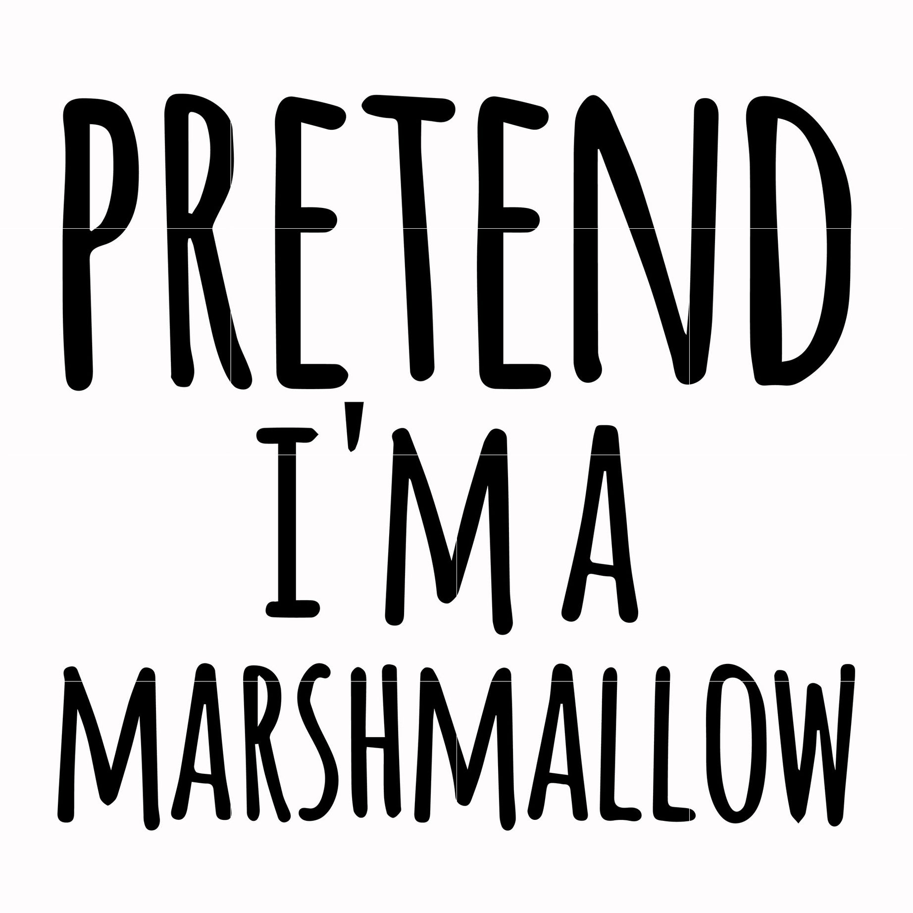 Pretend I'm a marshmallow svg, halloween svg, png, dxf, eps digital file HWL23072034
