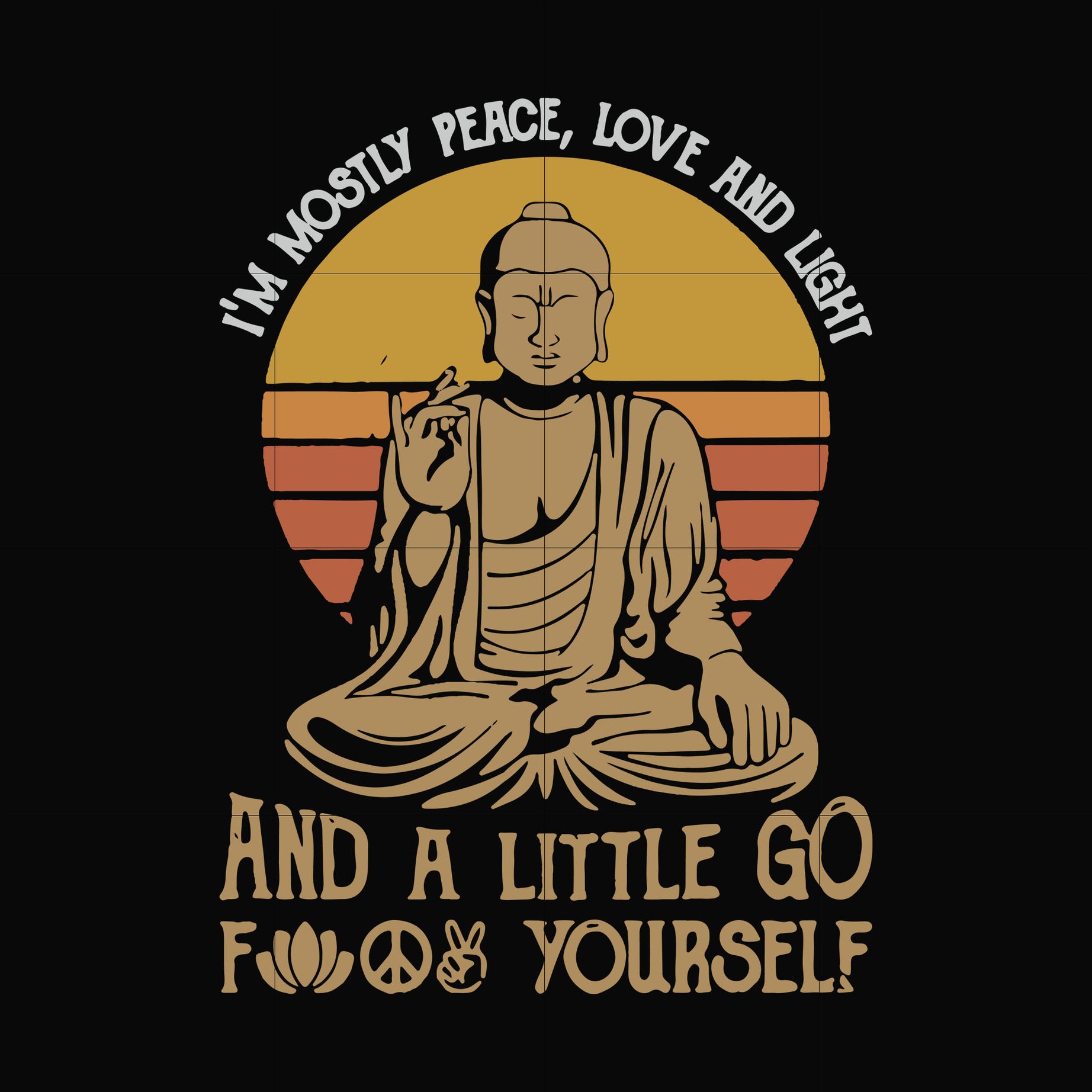 Buddha in mostly peace love and light a little go fuck yourself shirt Buddha in mostly peace love and light a little go fuck yourself shirt