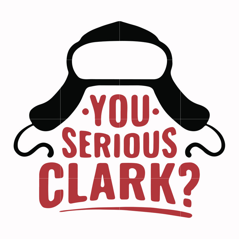 You serious clark svg, png, dxf, eps digital file NCRM1407204