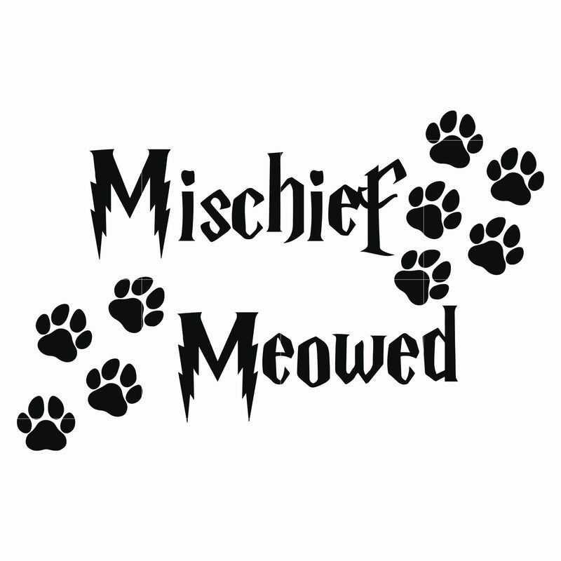 Mischief meowed svg, png, dxf, eps file HRPT00018
