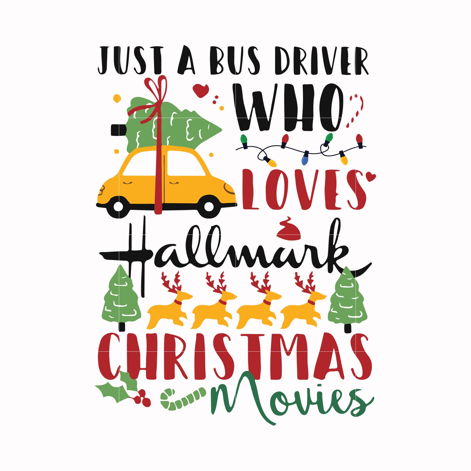 Just a bus driver who loves hallmark christmas movies svg, png, dxf, eps digital file NCRM1507206