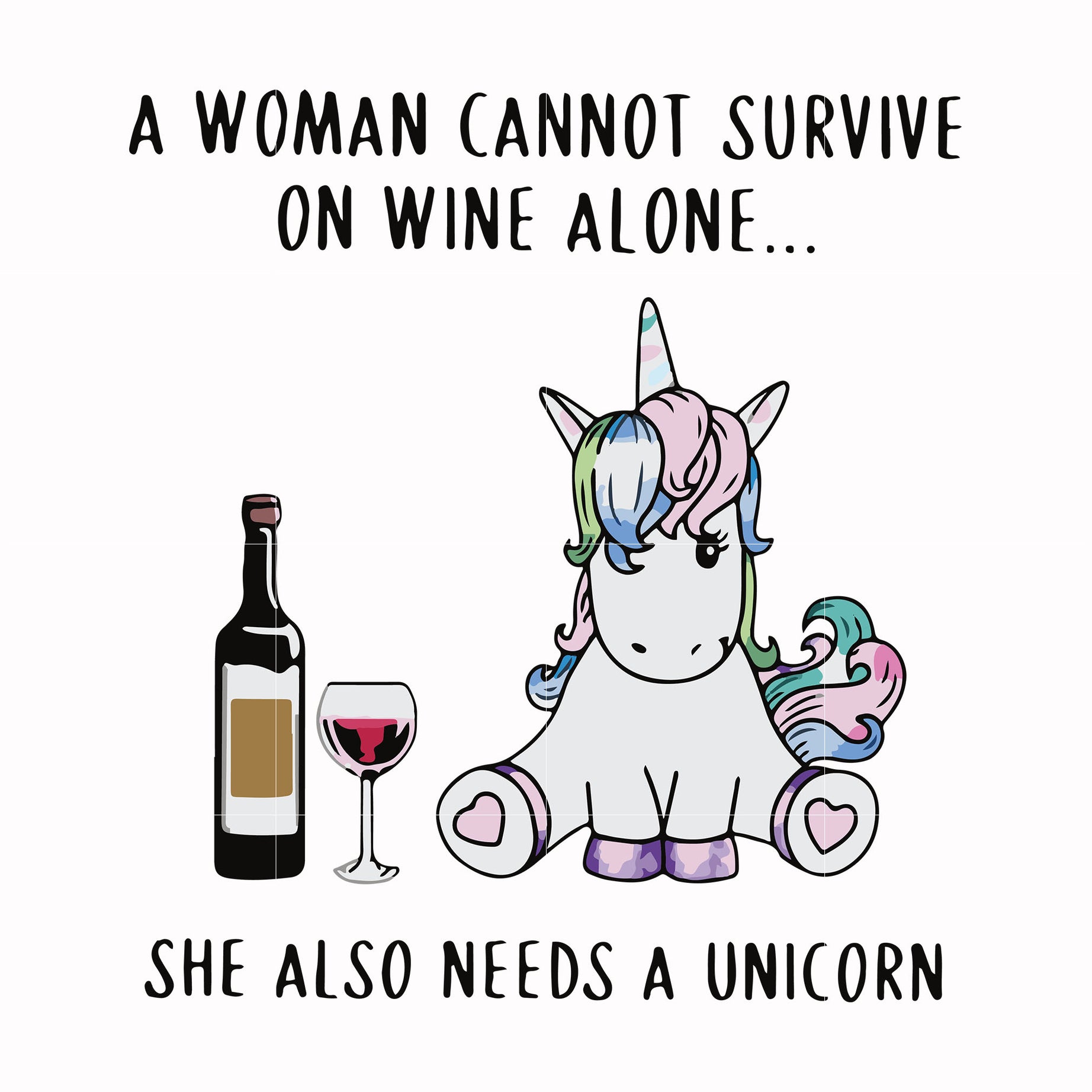 A woman cannot survive on wine alone svg, png, dxf, eps file FN000897