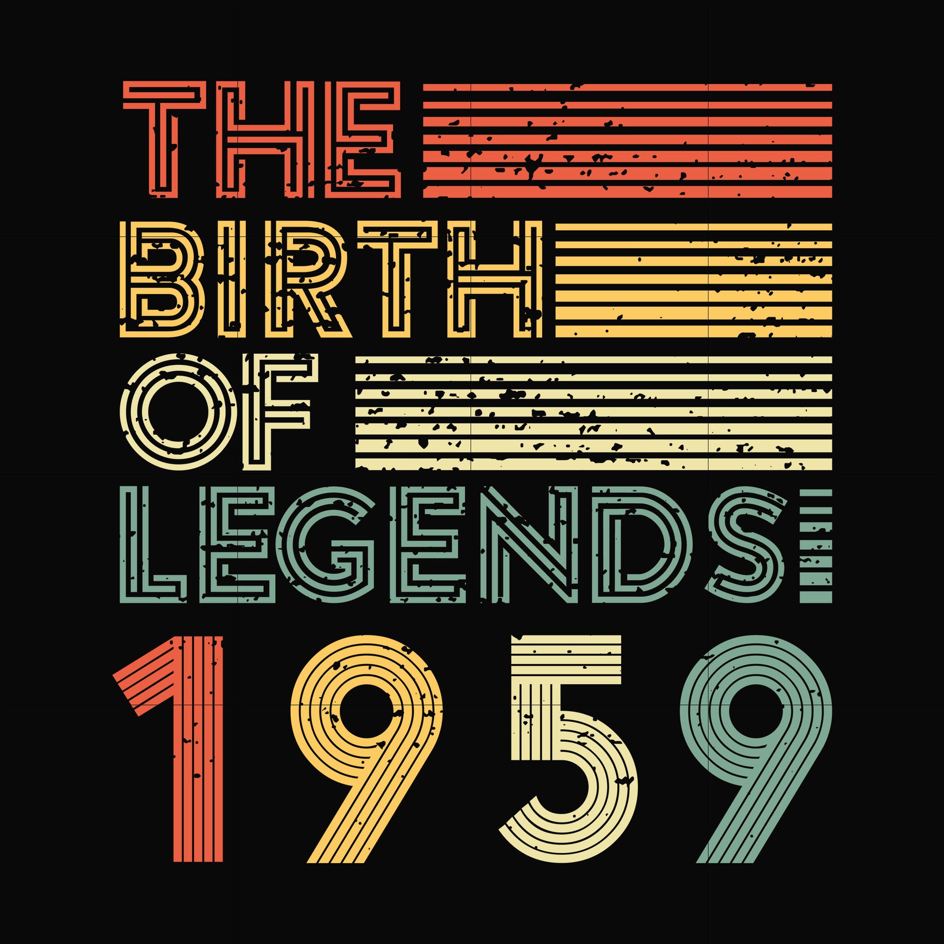 The birth of legends 1959 svg, png, dxf, eps digital file NBD0061
