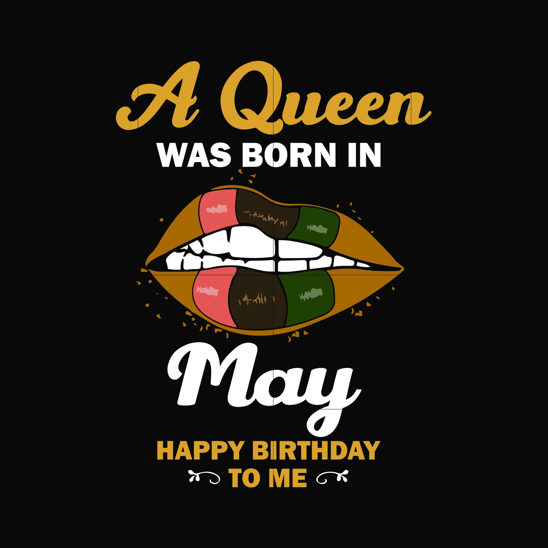 A queen was born in May happy birthday to me svg, png, dxf, eps digital file BD0126