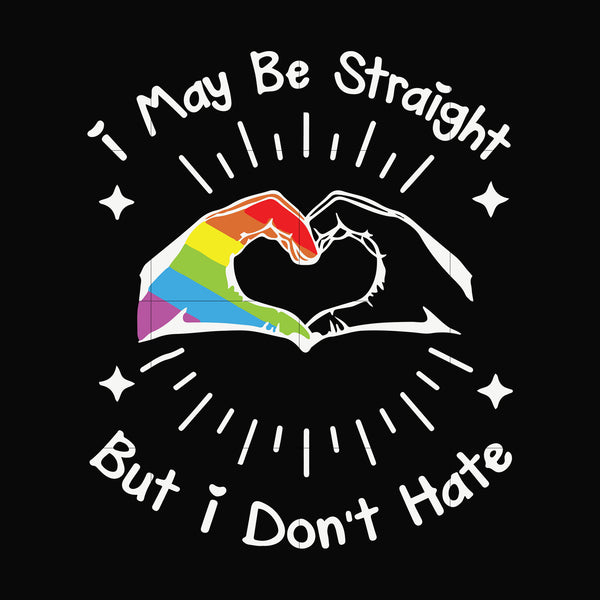 I may be straight but i don't hate svg, png, dxf, eps digital file OTH0023
