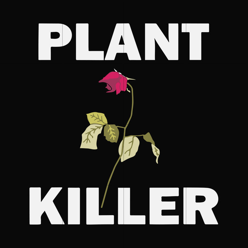 Plant killer svg, png, dxf, eps file FN000870