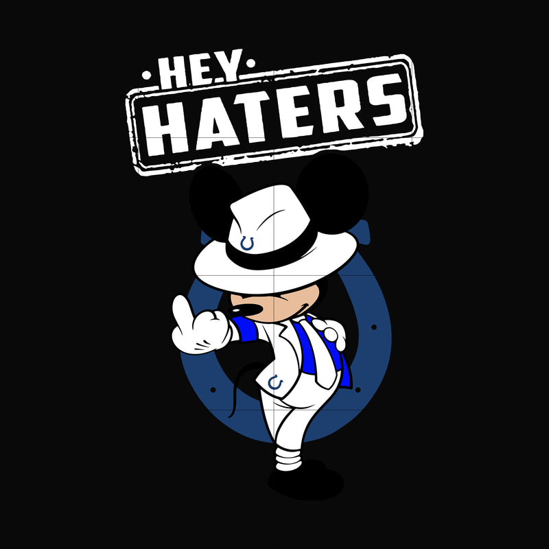 Hey haters Colts svg, png, dxf, eps digital file HLW0235