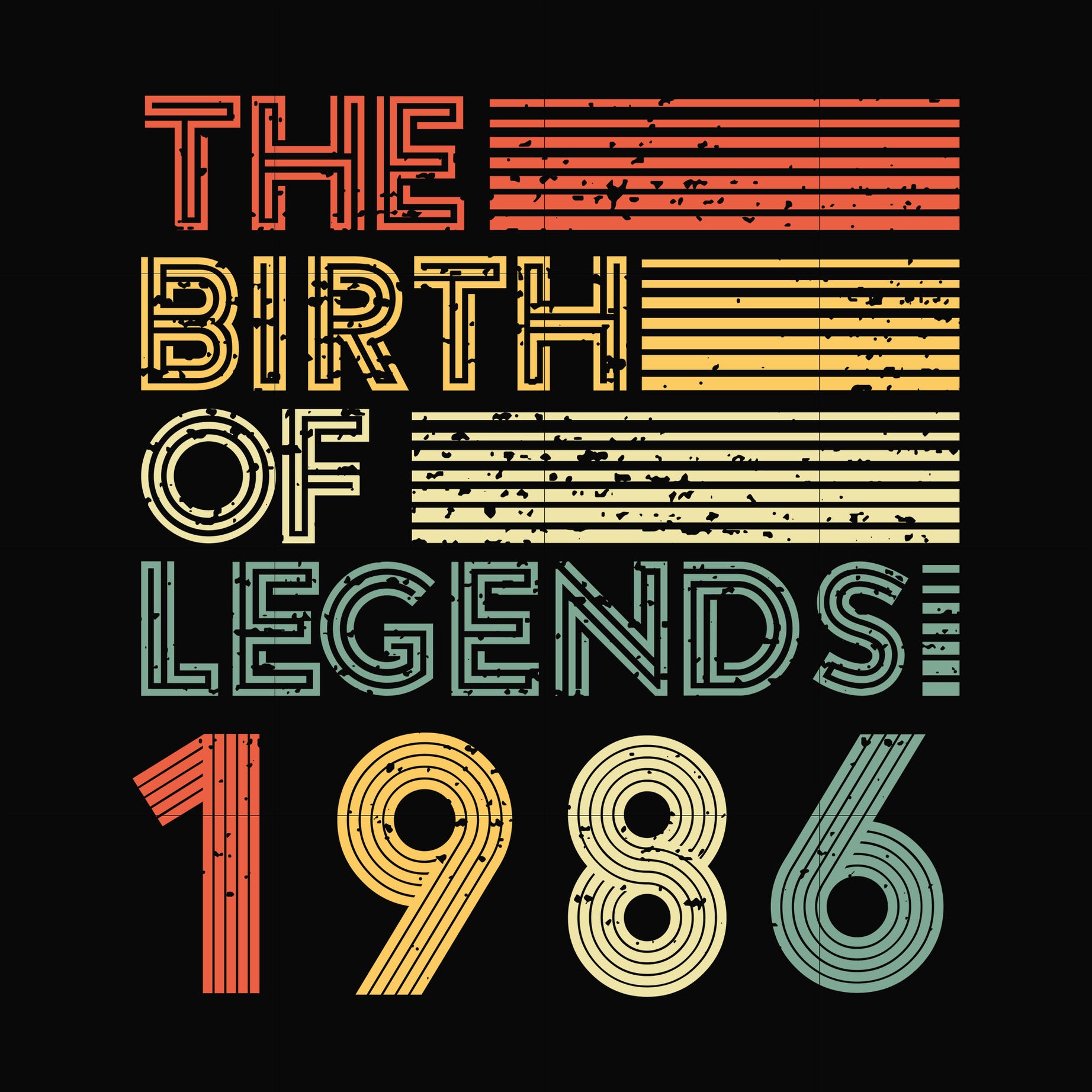 The birth of legends 1986 svg, png, dxf, eps digital file NBD0088