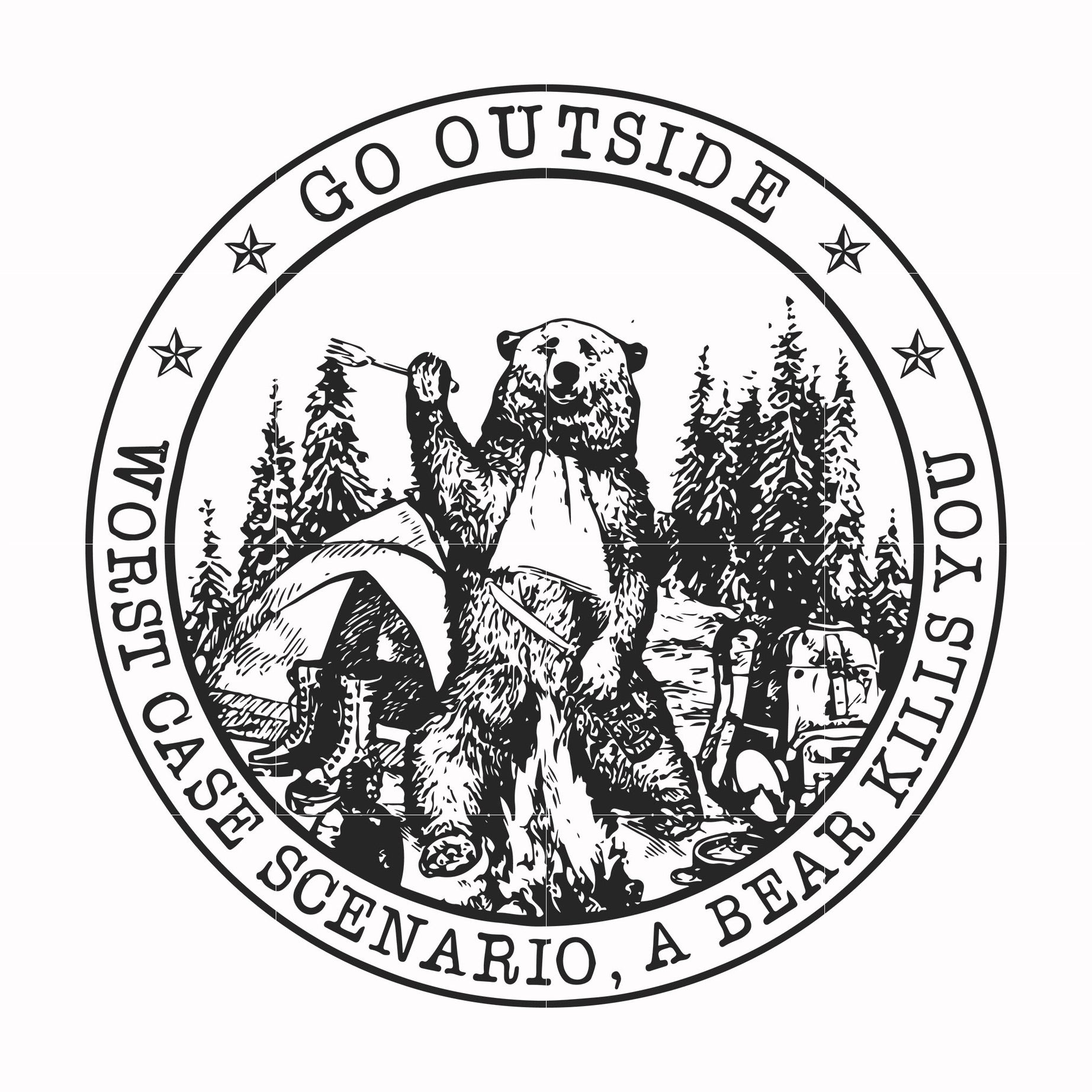 Go outside worst case scenario a bear kills you svg, png, dxf, eps file FN000103