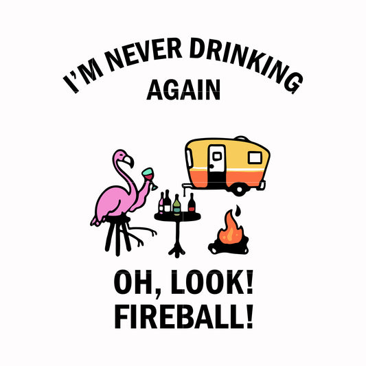 I'm never drinking again svg, png, dxf, eps digital file CMP0119