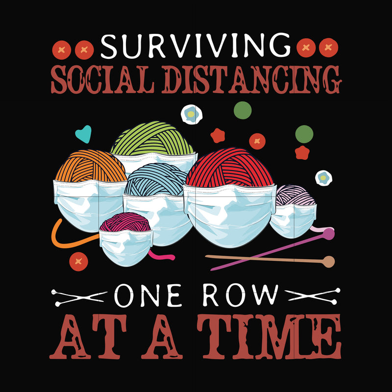 Surviving scial distancing on row at a time svg, png, dxf, eps digital file TD2907203