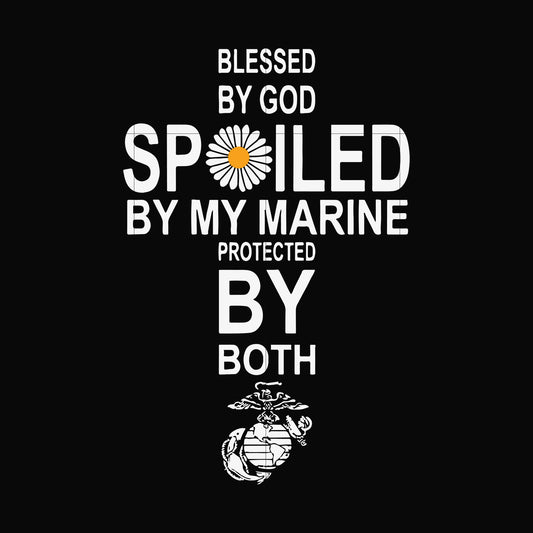 Blessed by goo spolied by my marine protected by both svg, png, dxf, eps digital file TD27072018
