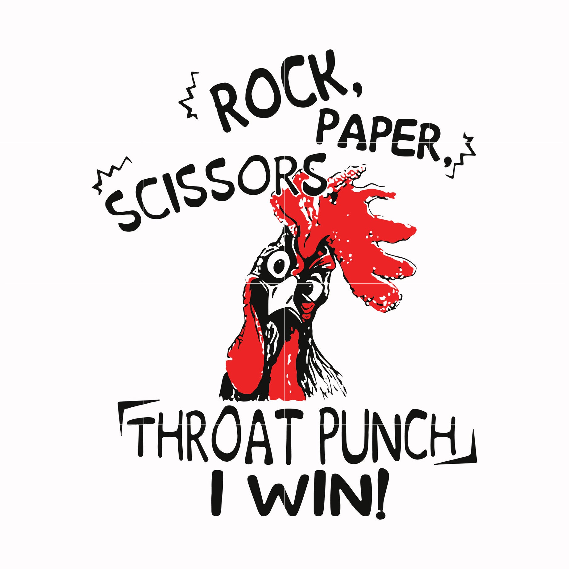 Rock paper scissors throat punch i win chicken svg, png, dxf, eps digital file NCRM0200