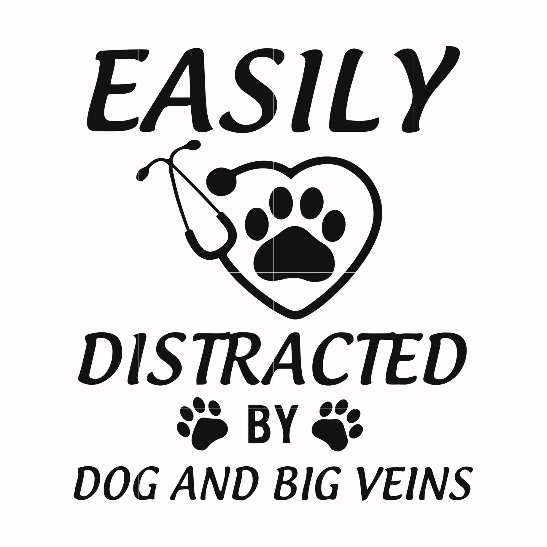 Easily distracted by dog and big veins svg, png, dxf, eps file FN000958
