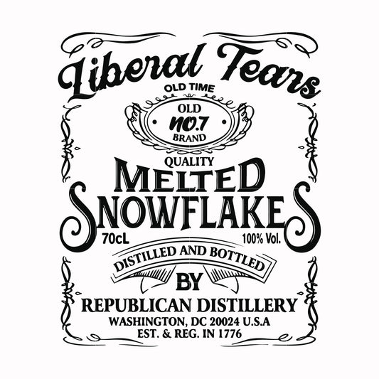 Liberal Tears Old Time Quality Melted Snowflakes Distilled And Bottled By Republican Distillery svg, png, dxf, eps digital file TD2707205