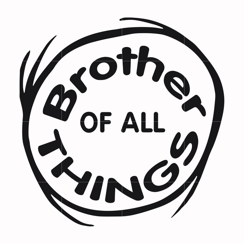 Brother of all things svg, png, dxf, eps file DR000159