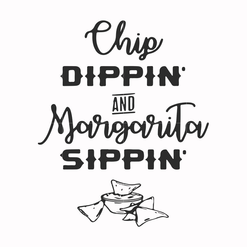 Chip didppin and margarita sippin svg, png, dxf, eps file FN000896