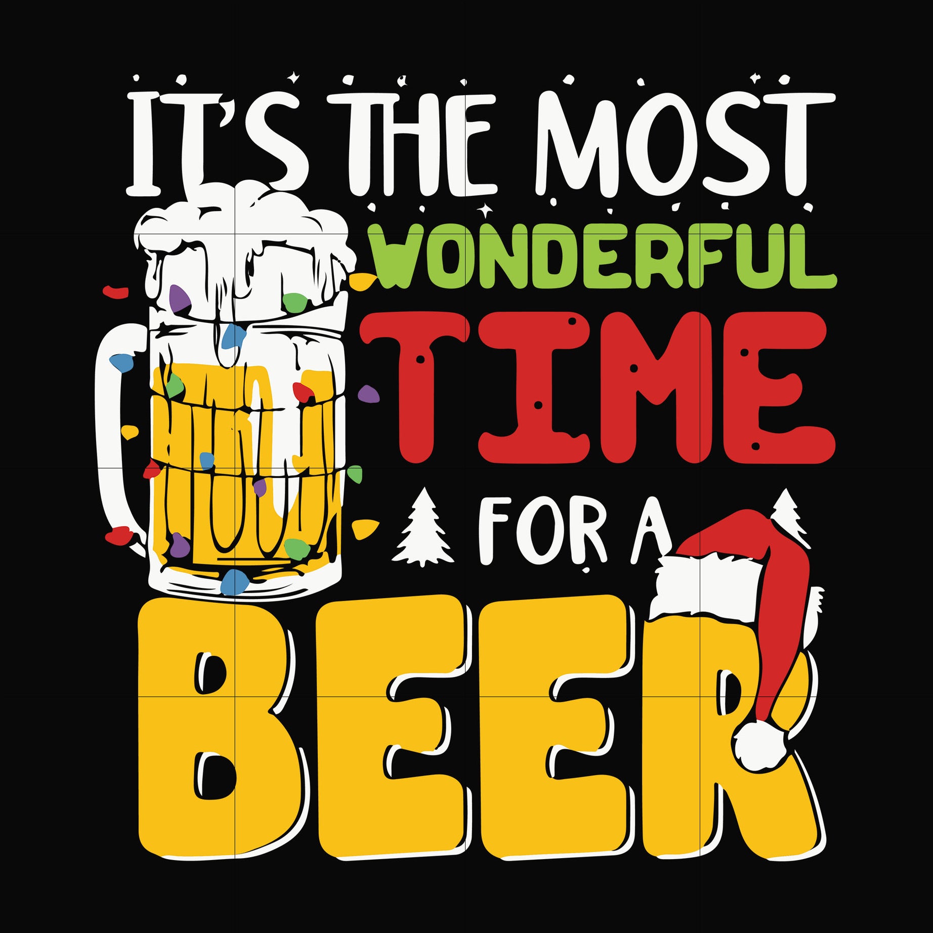 It's the most wonderful time for a beer svg, christmas svg png, dxf, eps digital file NCRM16072030