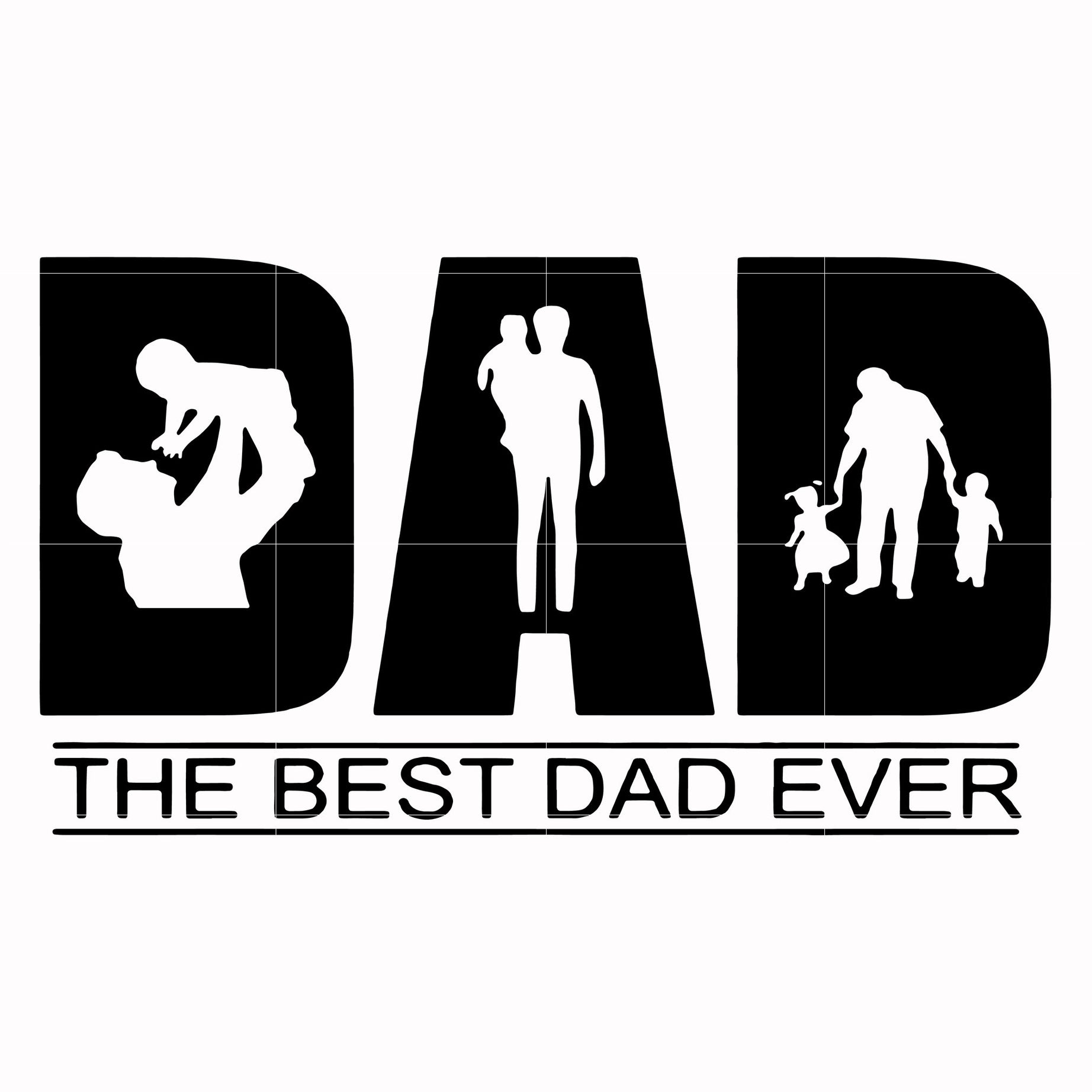 The best dad ever svg, png, dxf, eps, digital file FTD155