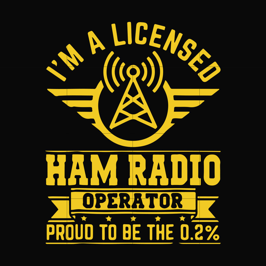I'm a licensed ham radio operator proud to be the 0,2% svg, png, dxf, eps file FN000546