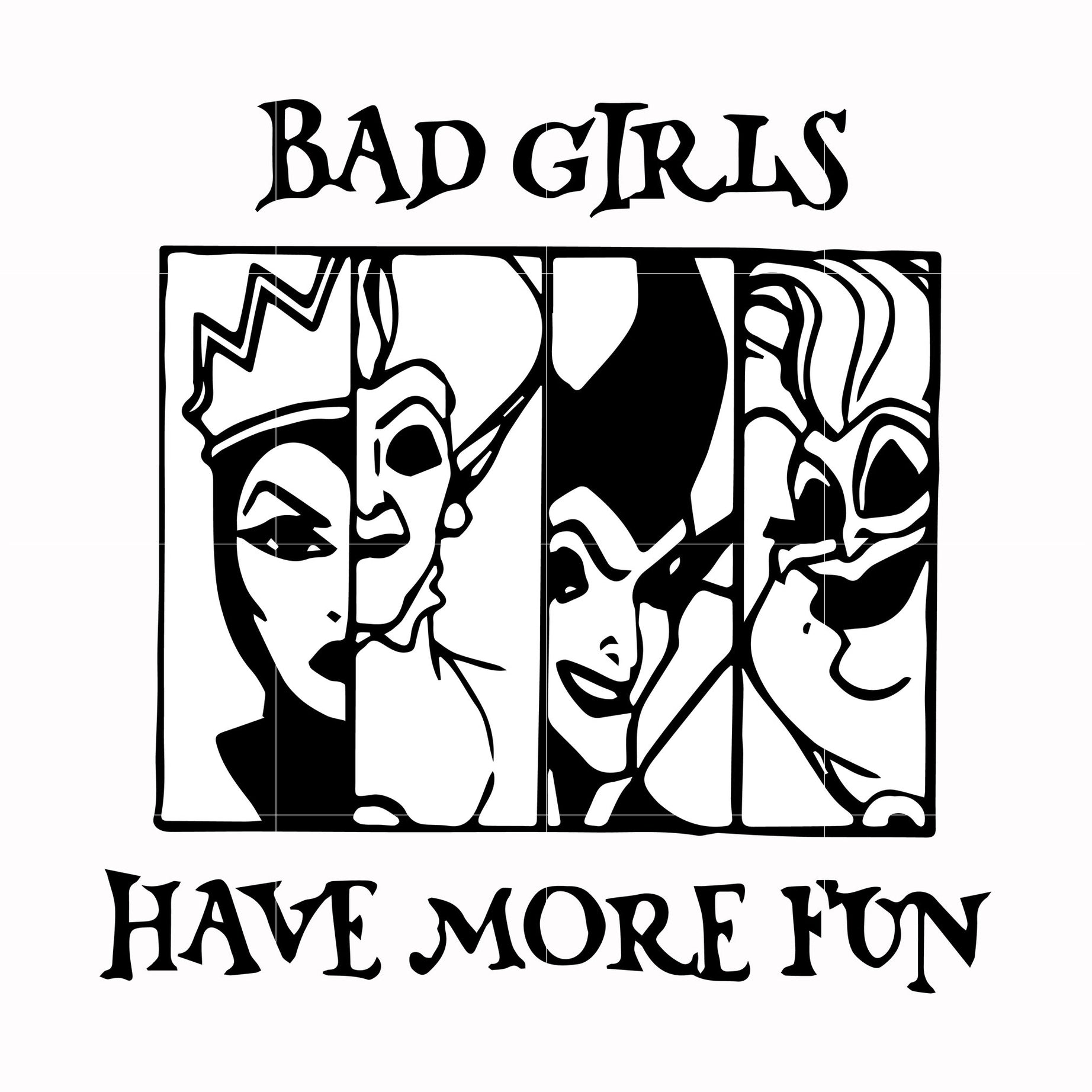 bad girls have more fun svg