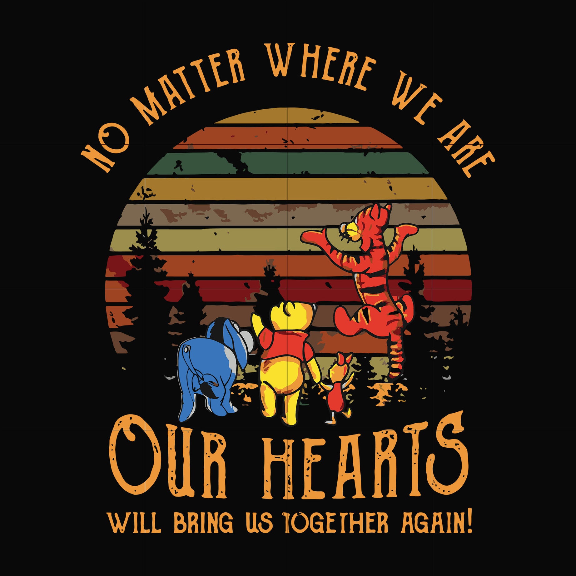 No matter where we are our hearts will bring us together again svg, png, dxf, eps file FN000196