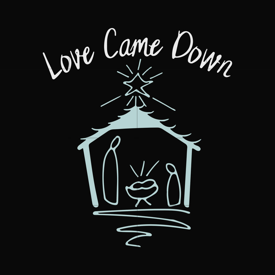Love came down svg, png, dxf, eps digital file NCRM0055