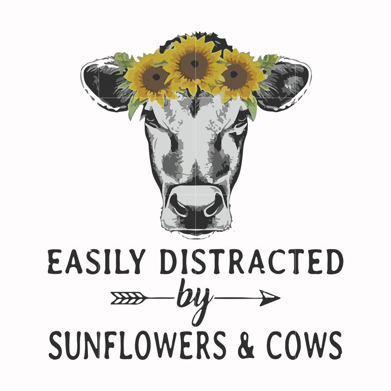 Easily distracted by sunflowers & cows svg, png, dxf, eps file FN000681