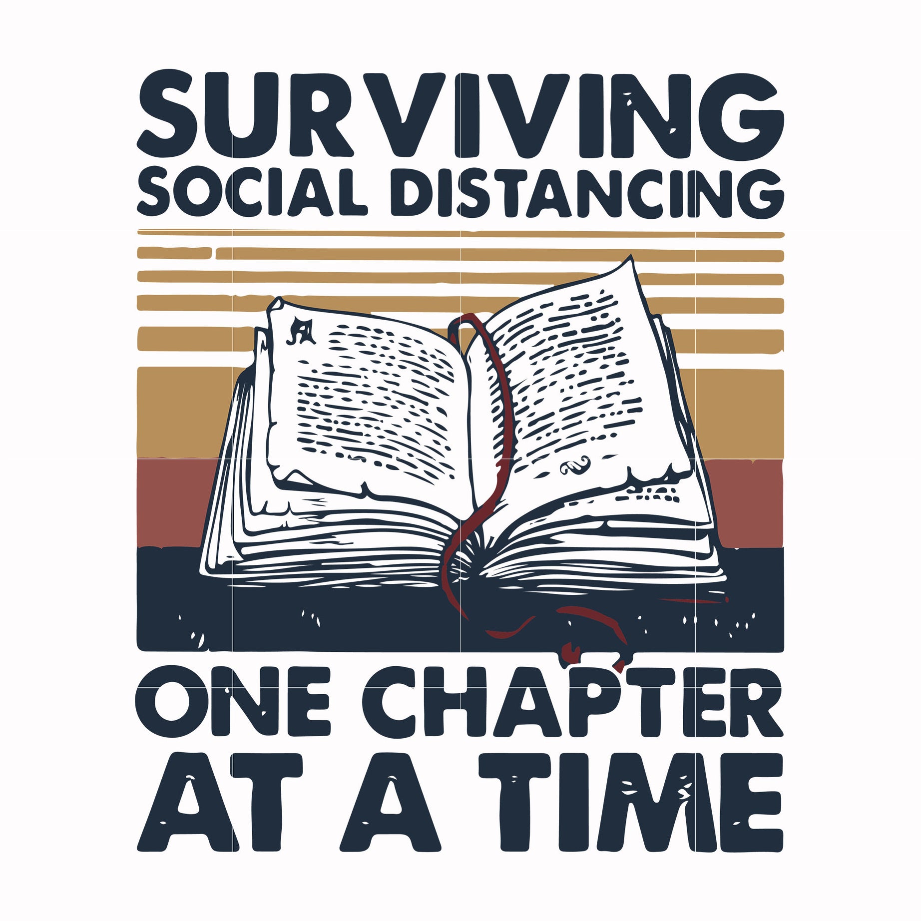 Surviving social distancing one chapter at a time svg, png, dxf, eps digital file TD29072026