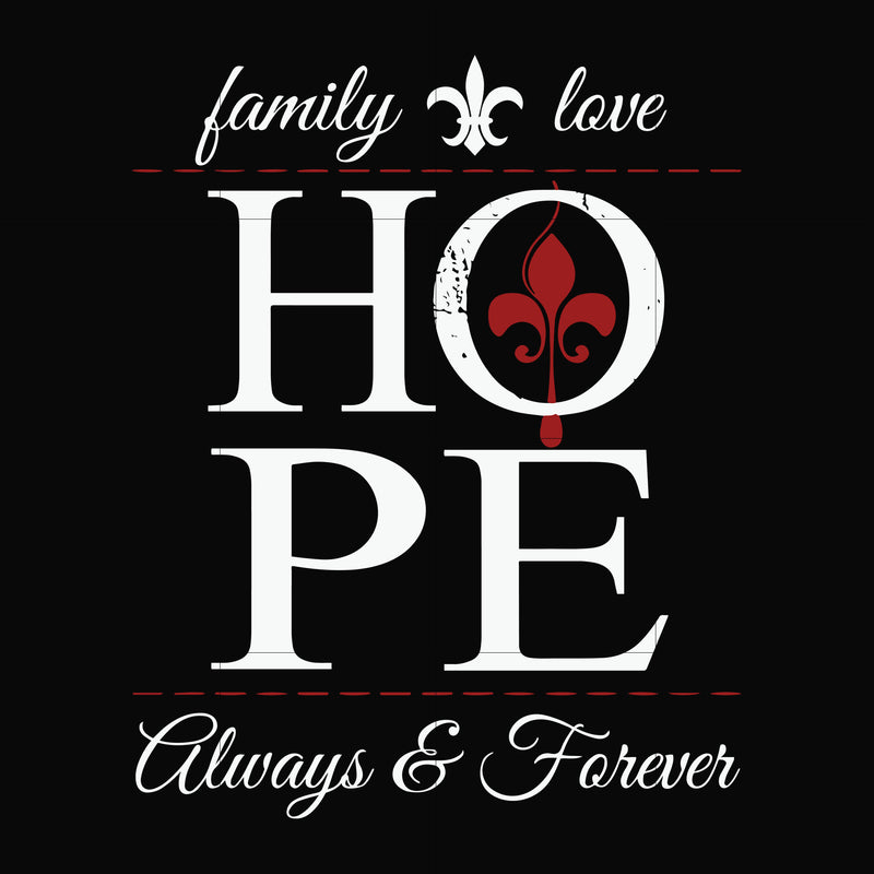 Family love hope always forever svg, png, dxf, eps file FN000521