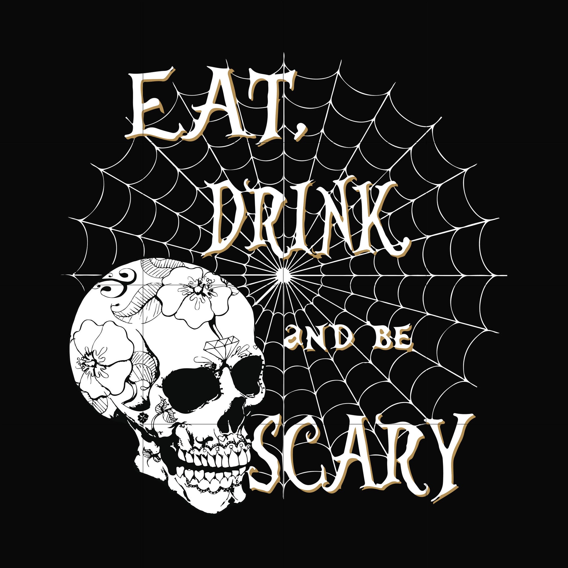 Eat drink and be scary svg, halloween svg, png, dxf, eps digital file HLW24072018