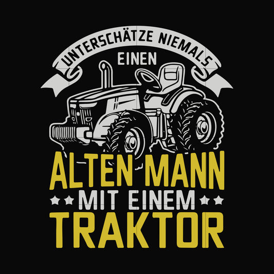 Unterschatze niemals einen alten mann svg, png, dxf, eps digital file TD31072037