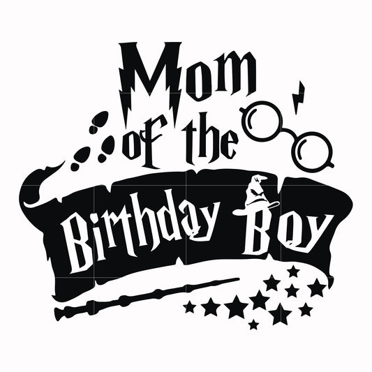 Mom of the birthday boy svg, png, dxf, eps file HRPT00016