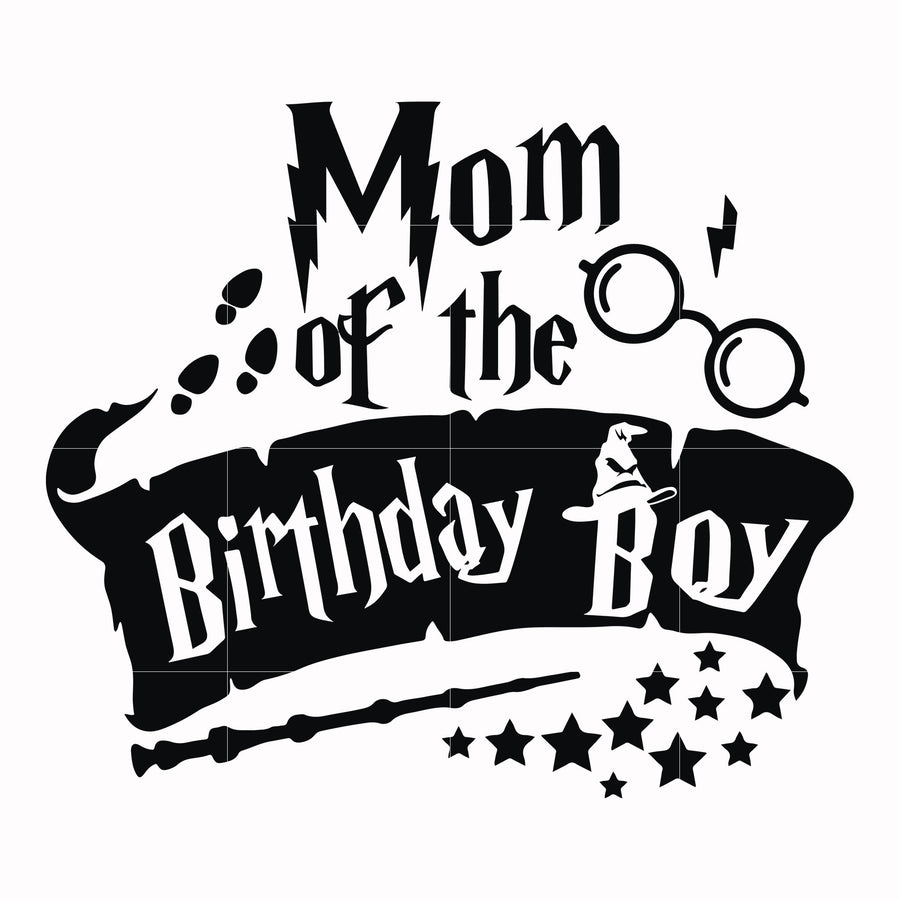 Mom of the birthday boy svg, png, dxf, eps file HRPT00016