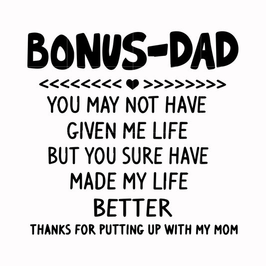 Bonus-DAD svg, png, dxf, eps digital file TD147