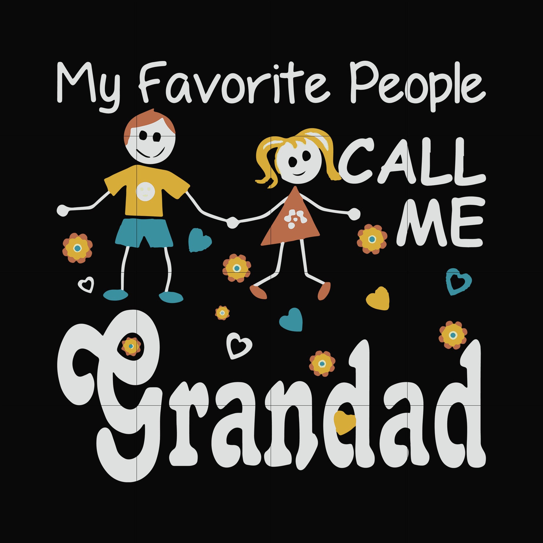 My favorite people call me grandad svg, png, dxf, eps file FN000828