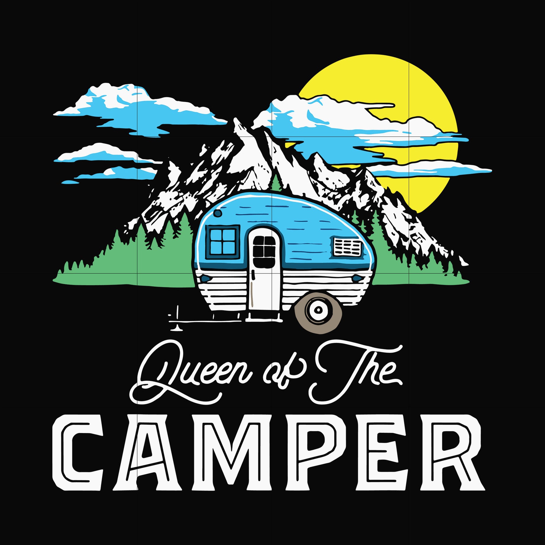 Queen of the camper svg, png, dxf, eps digital file CMP021