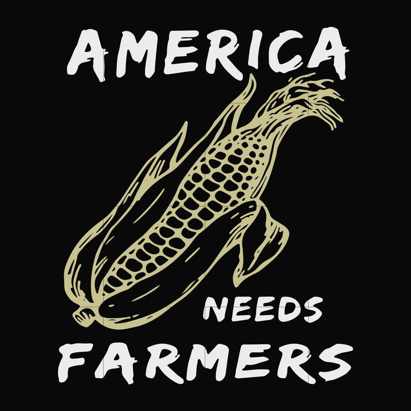 America needs farmers svg, png, dxf, eps file FN000921