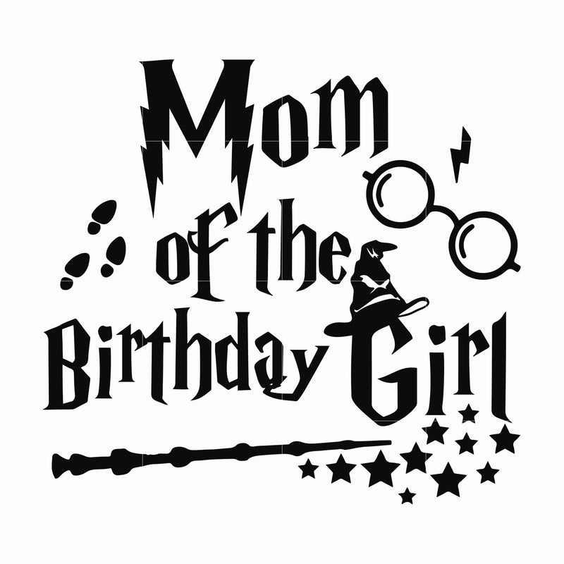 Mom of the birthday girl svg, png, dxf, eps file HRPT00015