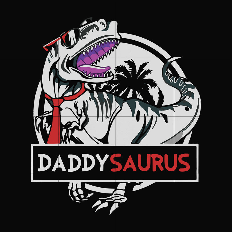 Daddysaurus svg, png, dxf, eps file FN000755
