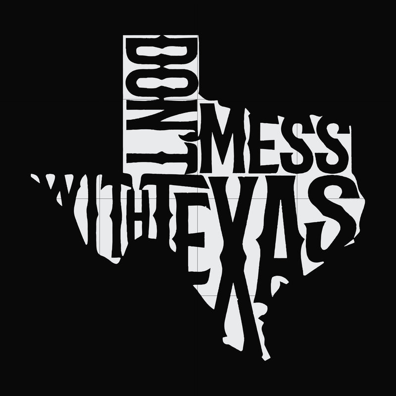 Don't mess with Texas svg, png, dxf, eps file FN000994