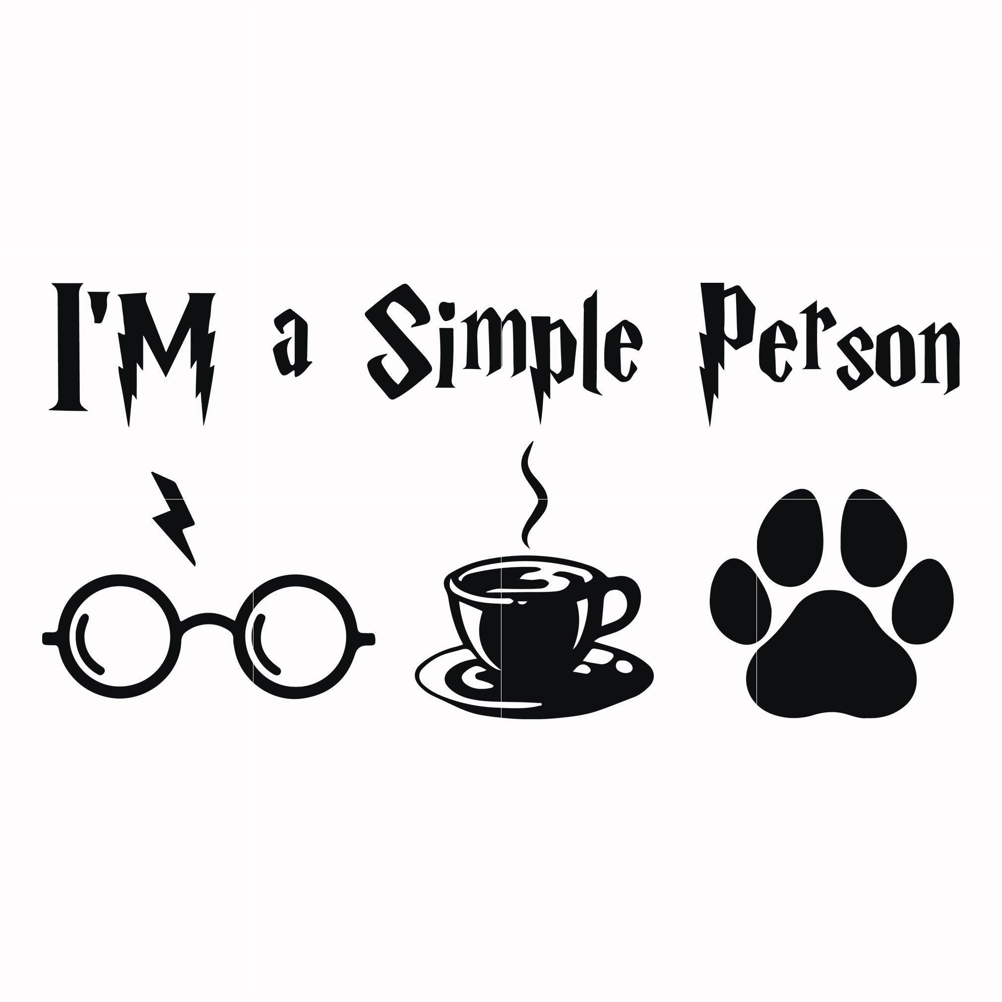 I'm a simple person svg, png, dxf, eps file HRPT00027