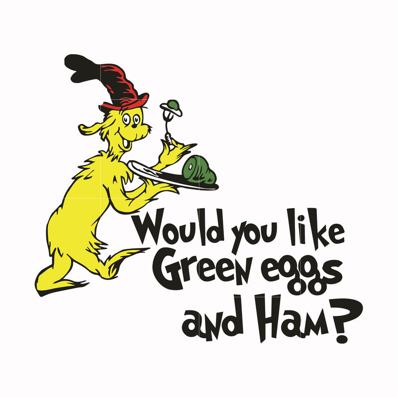 Would you like green eggs and ham svg, png, dxf, eps file DR000104