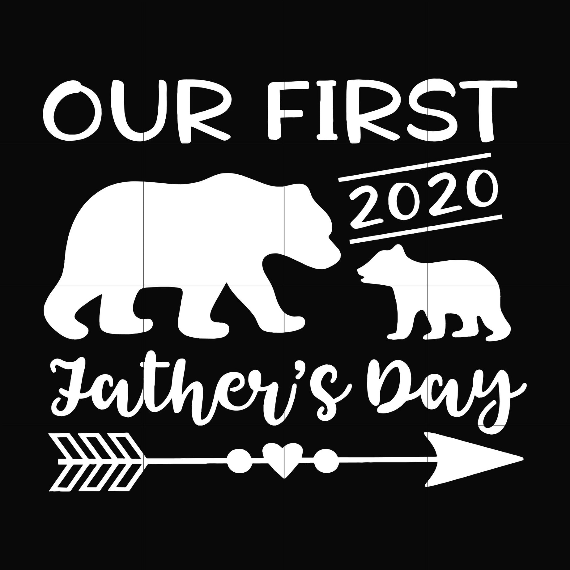 our first father day svg, png, dxf, eps, digital file FTD149