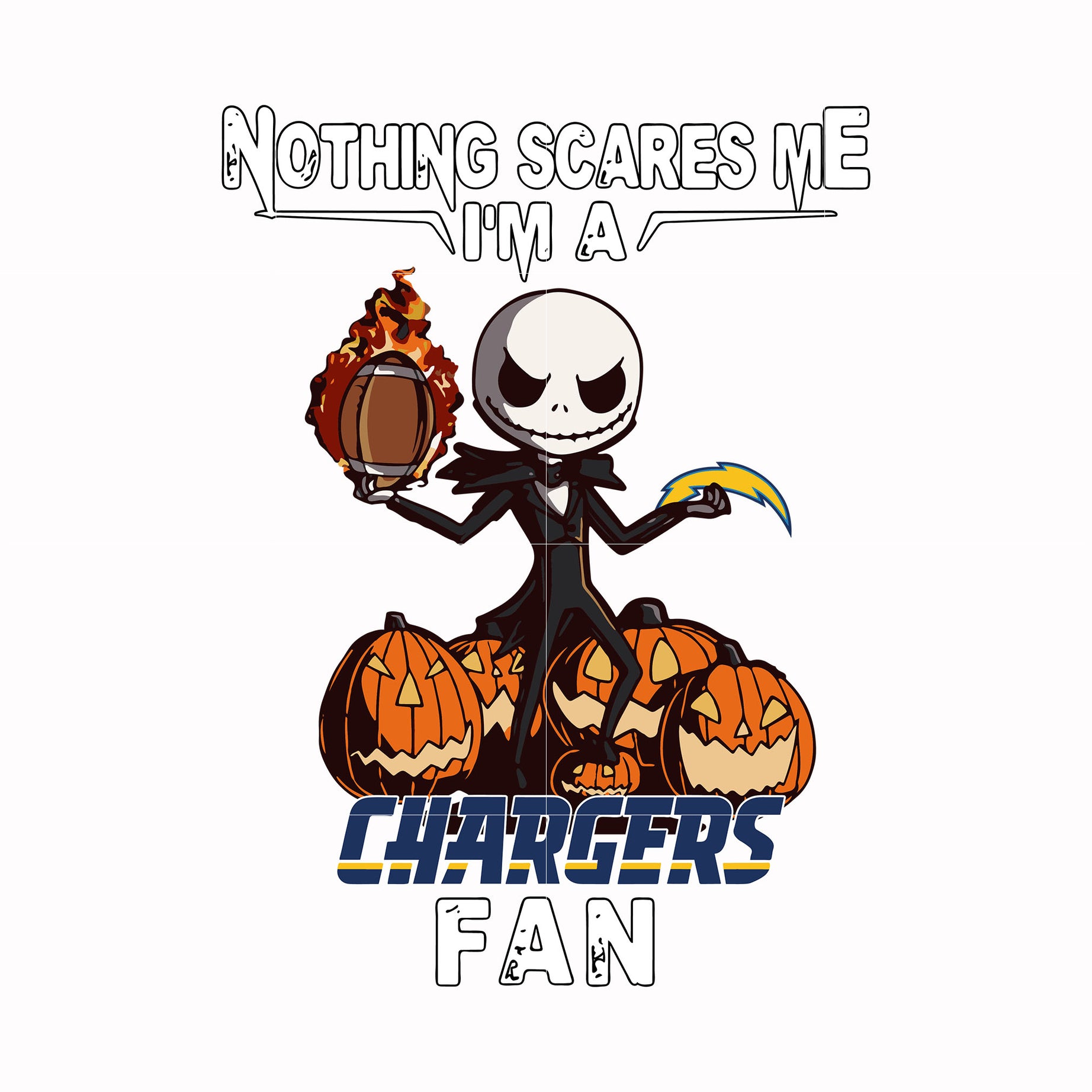 Nothing scares me I'm a Chargers fan svg, png, dxf, eps digital file HLW0184