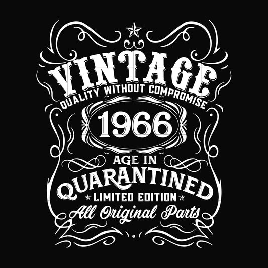 Vintage 1966 age in quarantined limited edition svg, limited edition svg, 1966 birthday svg, png, dxf, eps digital file NBD0124